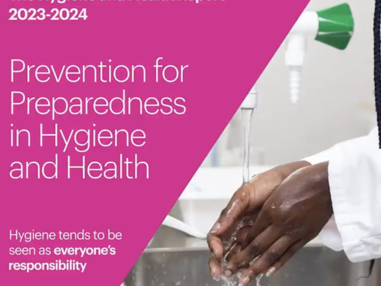 Essity Hygiene and Health Report. Prevention for preparedness in Hygiene and health.