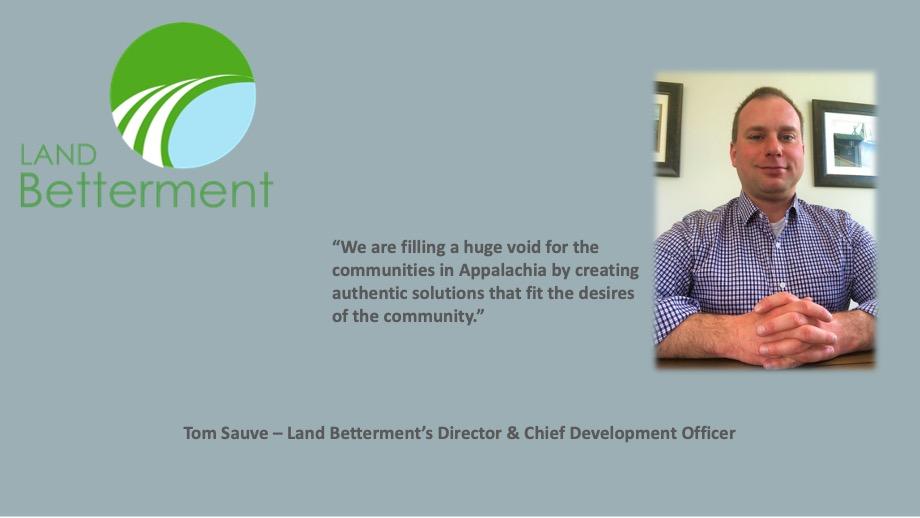 Tom Sauve – Land Betterment’s Director & Chief Development Officer