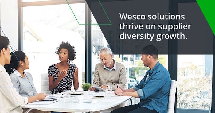 Wesco solutions thrive on supplier diversity.