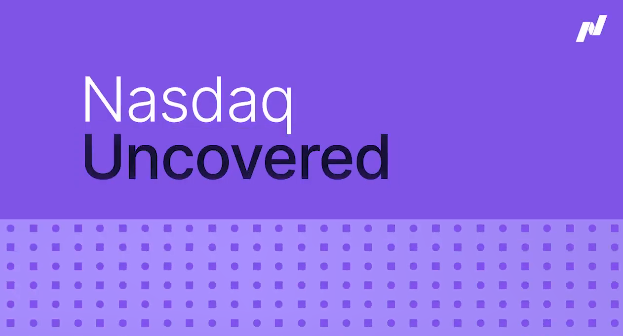 "Nasdaq Uncovered" on a purple background.