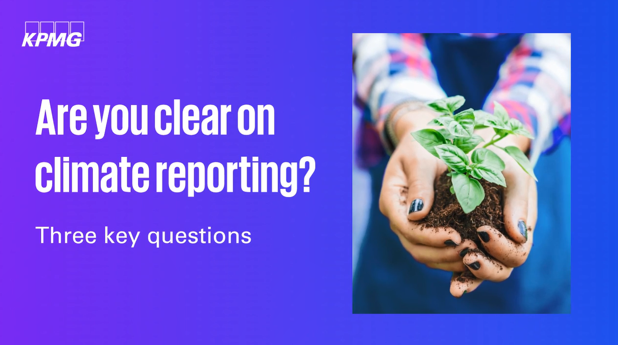"Are you clear on climate reporting?" Next to a close up of a person holding a sprouted plant.