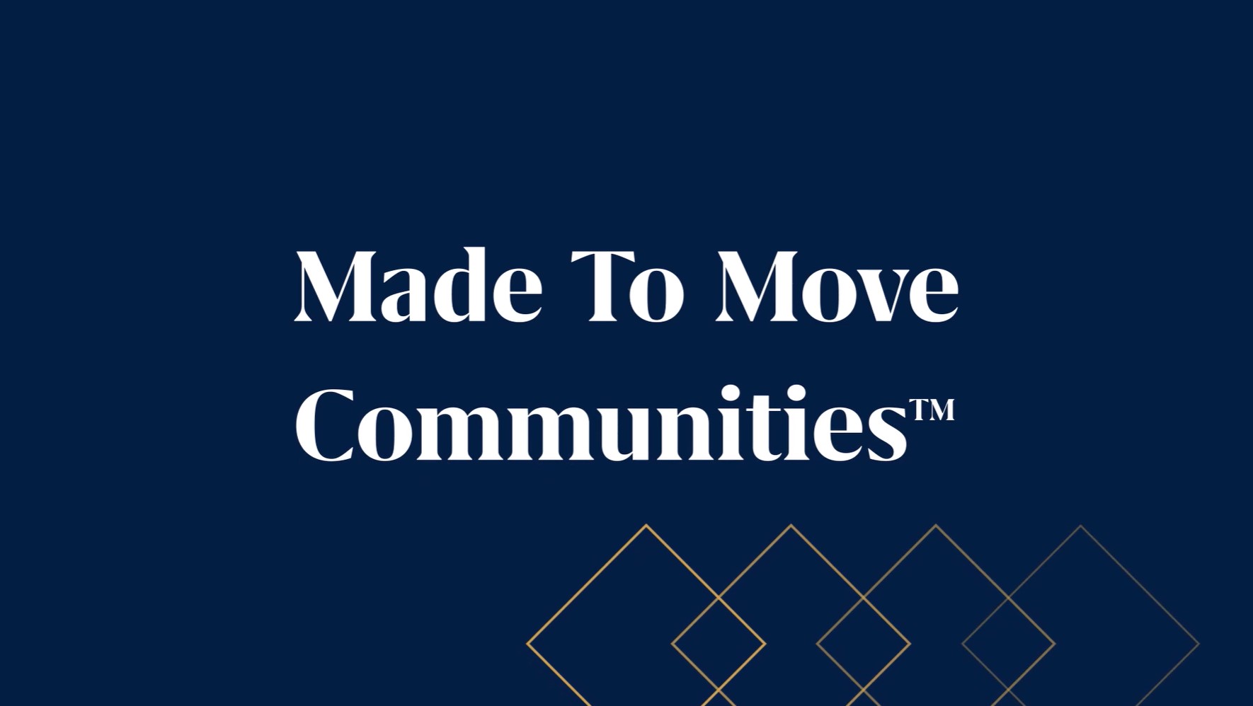 Made to Move Communities TM