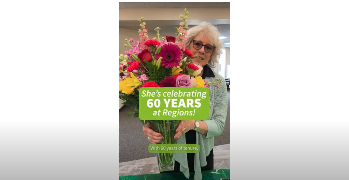 "She's Celebrating 60 yers at Regions!"