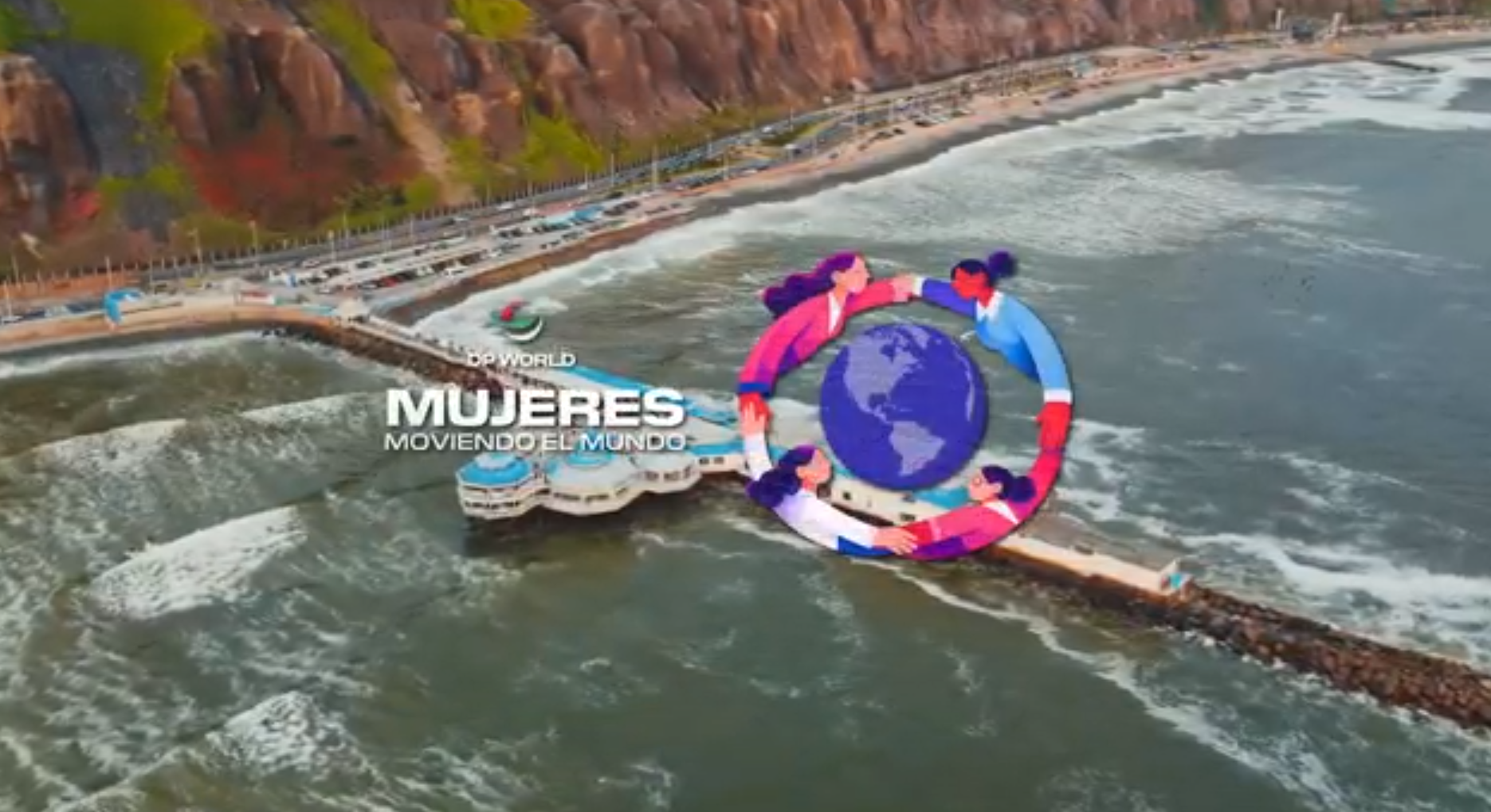 Opening shot of DP World video. On screen text reads "Mujeres Moviendo El Mundo"