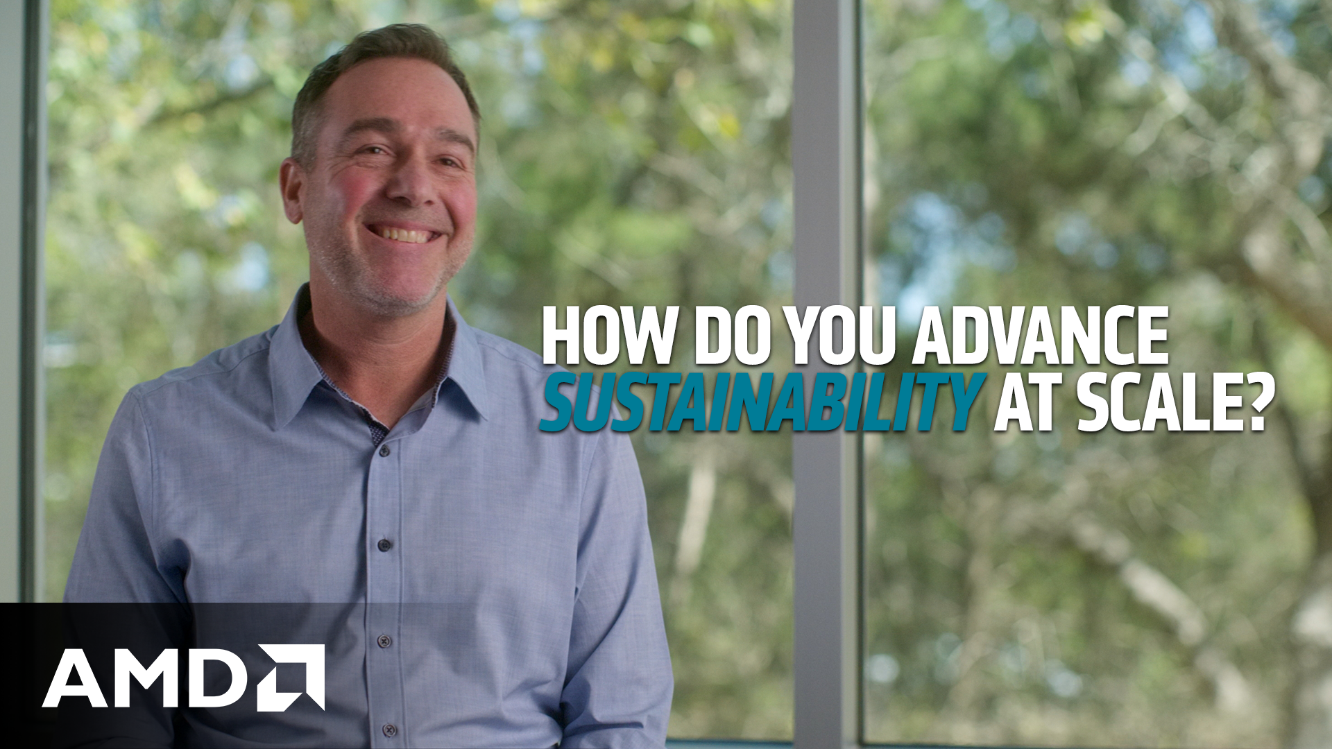 How do you advance sustainability at scale?