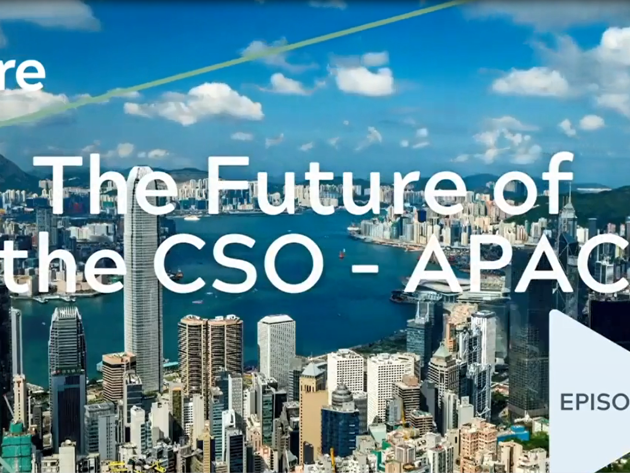 Acre logo and "The Future of the CSO-APAC Episode 2" Over an aerial view of a river-side city.