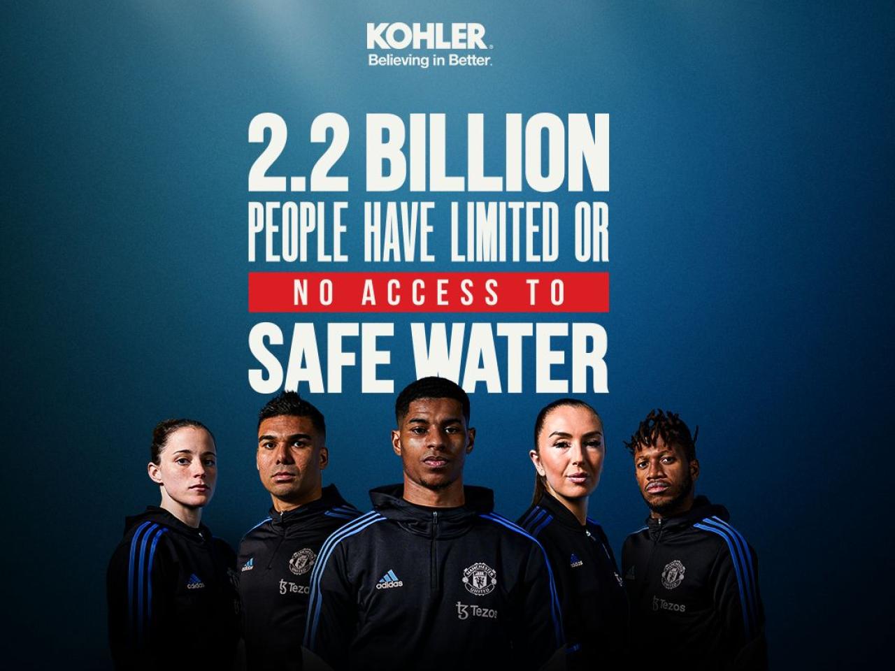 Manchester United players with text that says 2.2 Billion People Have Limited or No Access to Safe Water