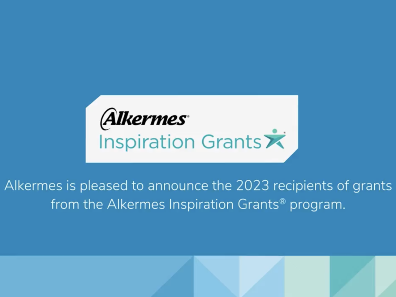 Alkermes is pleased to announce the 2023 recipients of grants from the Alkermes Inspiration Grants program