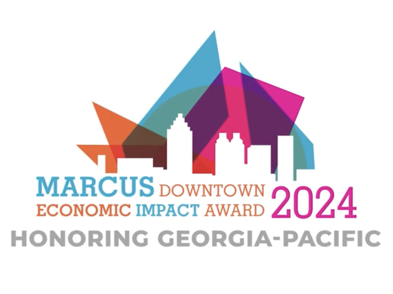 Marcus Downtown Economic Impact Award 2024. Honoring Georgia-Pacific