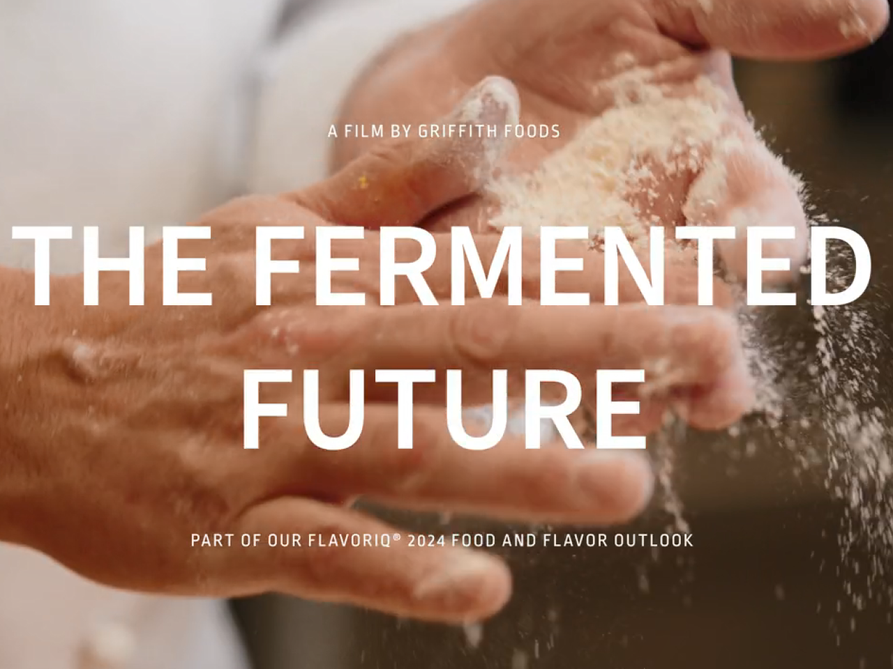 Two hands dusted with flour. "The Fermented Future".