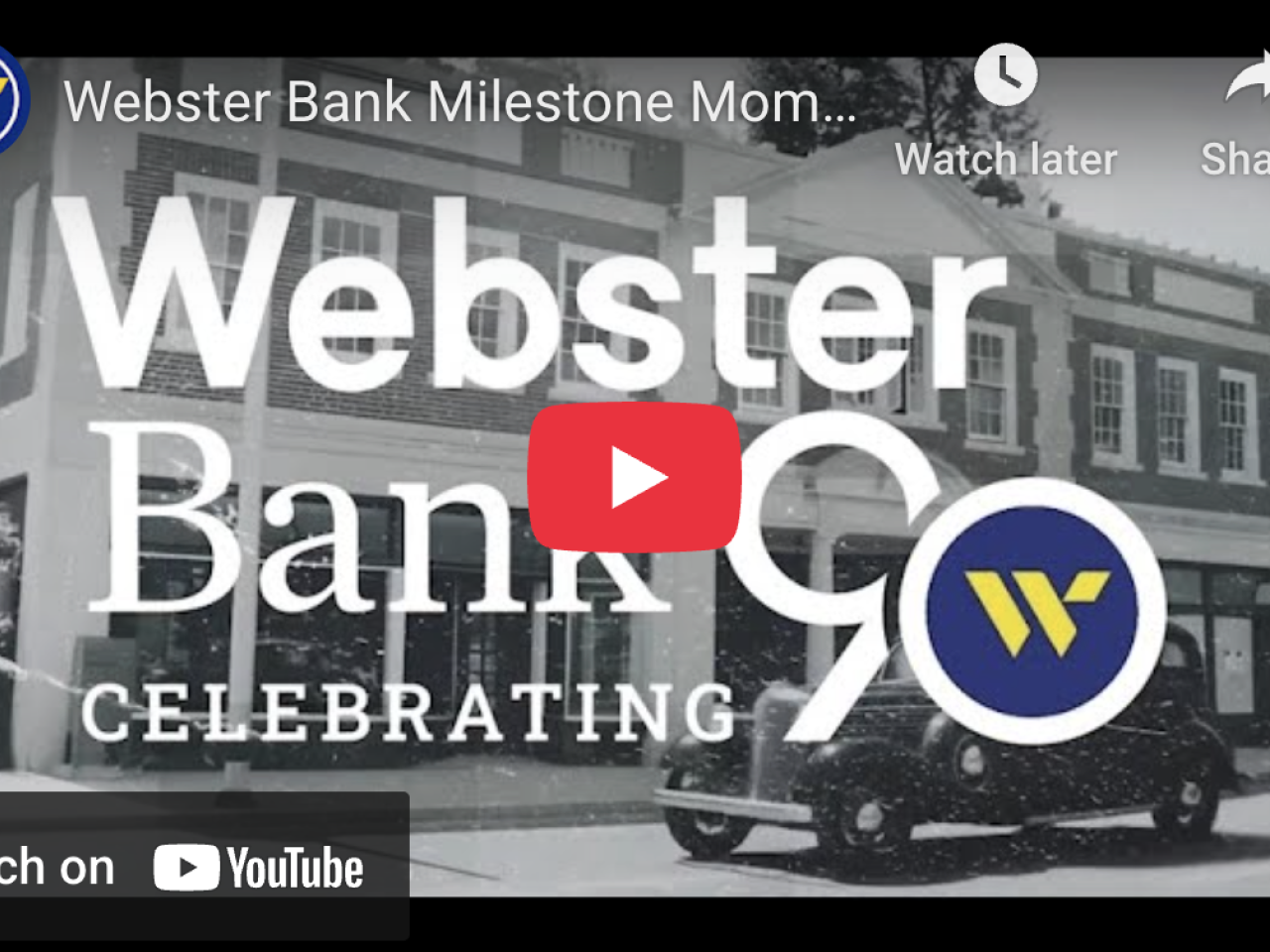 Webster Bank; Celebrating 90 Years.