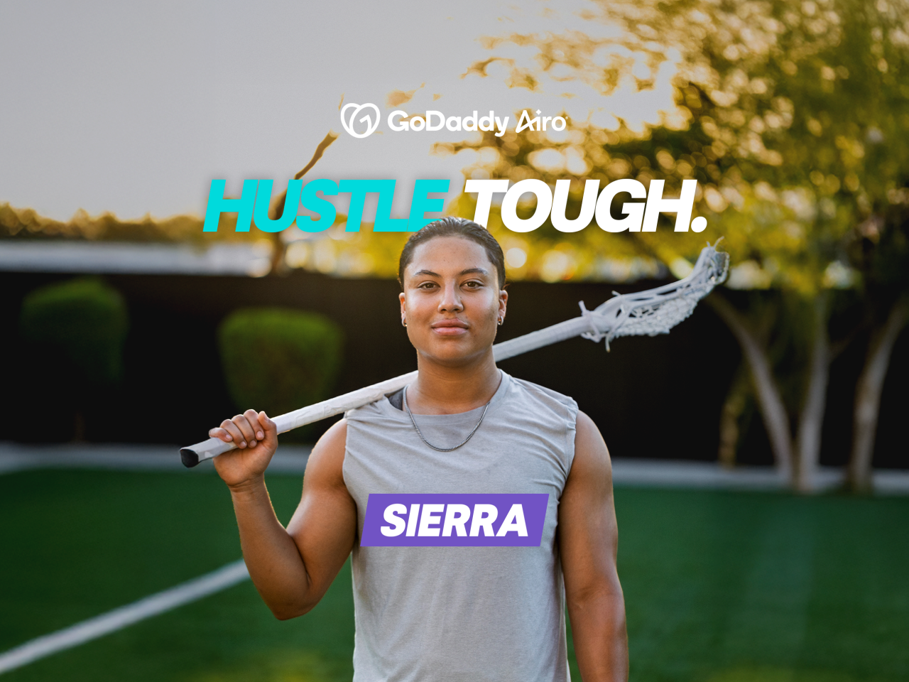 GoDaddy Airo: Hustle Tough; Sierra.