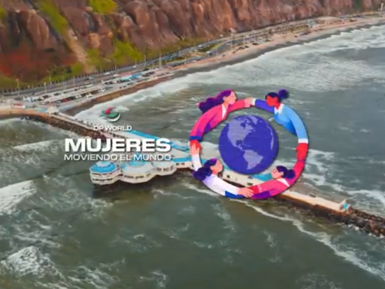 Opening shot of DP World video. On screen text reads "Mujeres Moviendo El Mundo"