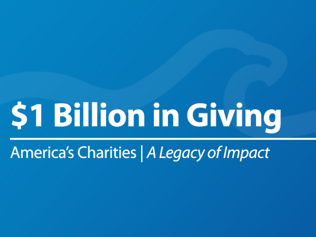 $1 Billion in Giving