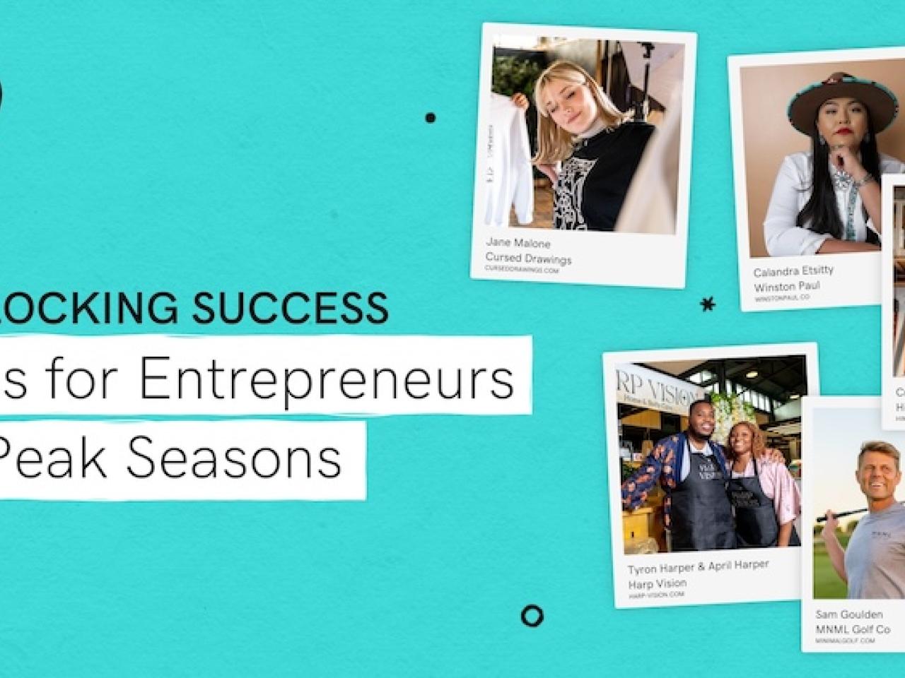 Unlocking Success: Tips for Entrepreneurs in Peak Seasons.