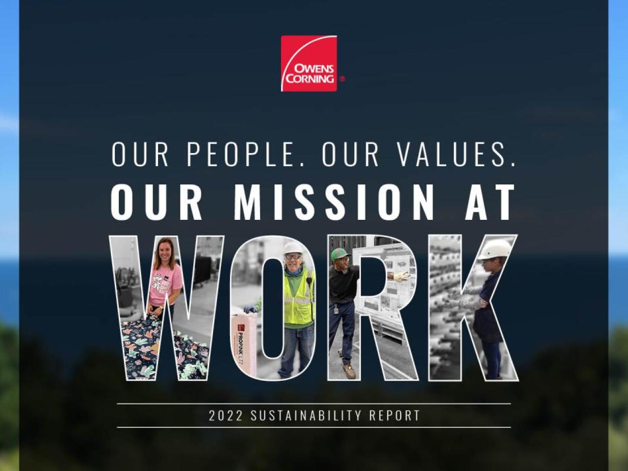 "Our people. our Values. Our Mission at Work. 2022 Sustainability Report"