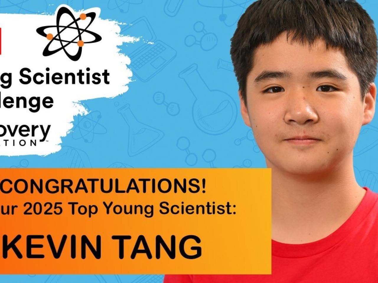 3M Young Scientist Challenge. Kevin Tang