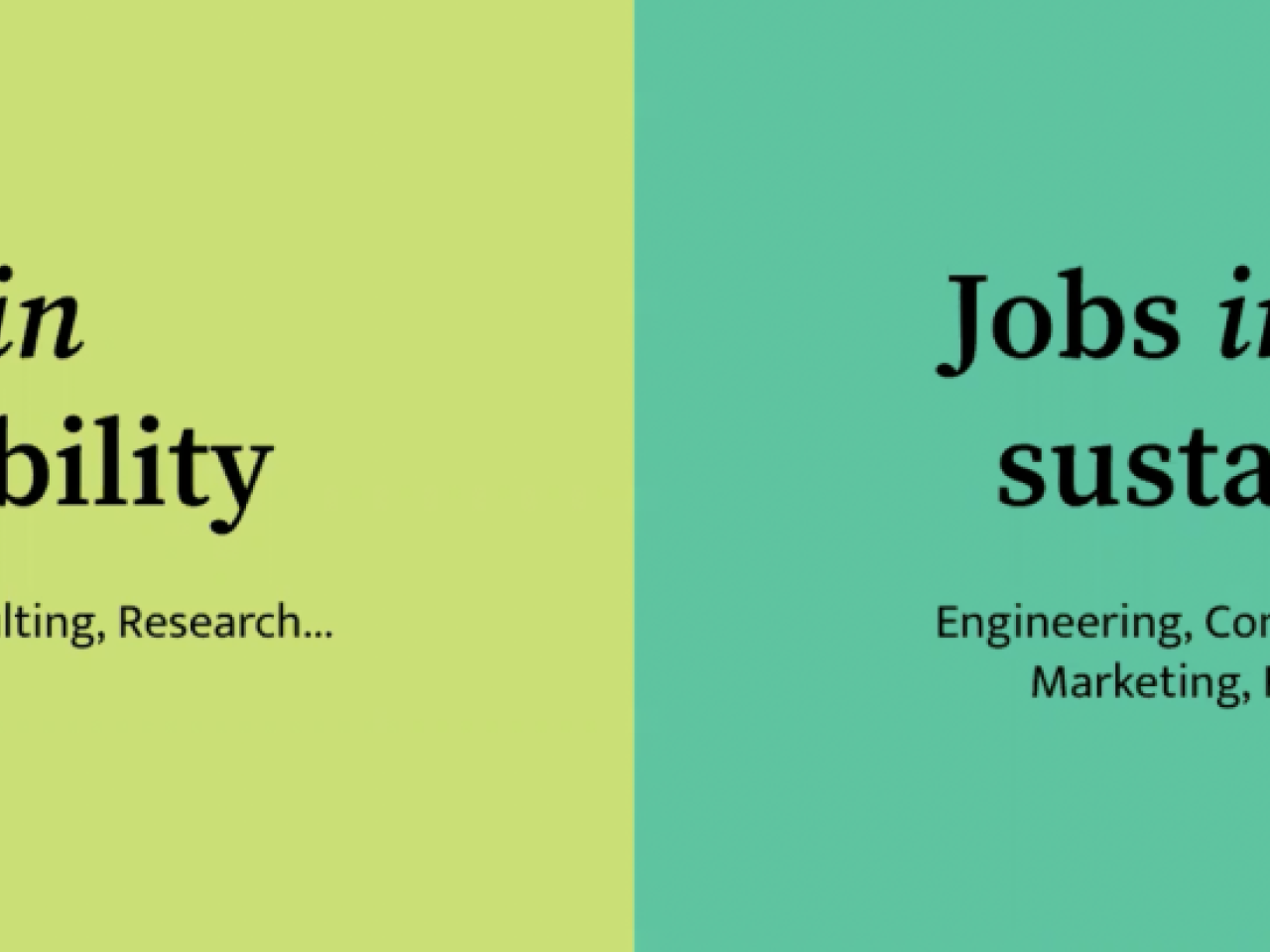 Graphic with two green squares one reading: Jobs in Sustainability and the other reading: Jobs integrating Sustainability