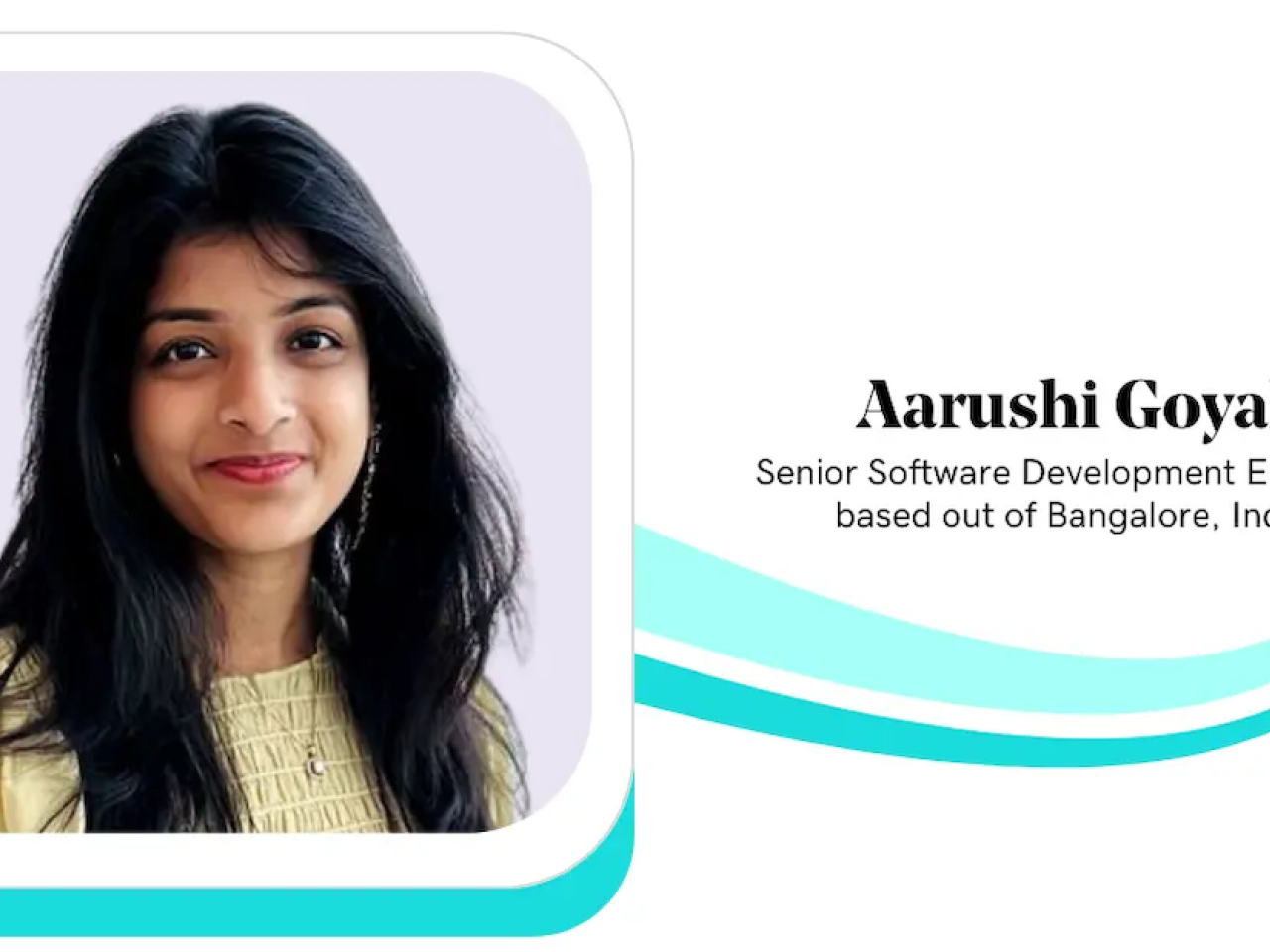 Aarushi Goyal, Senior Software Engineer, GoDaddy.