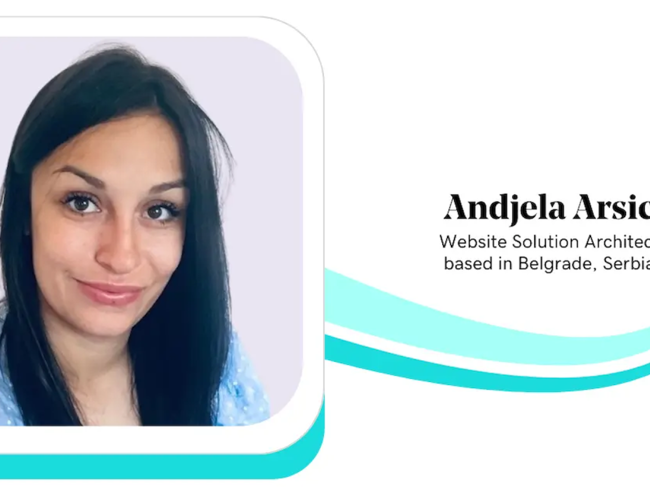 Andjela Arsic, Website Solution Architect, GoDaddy.
