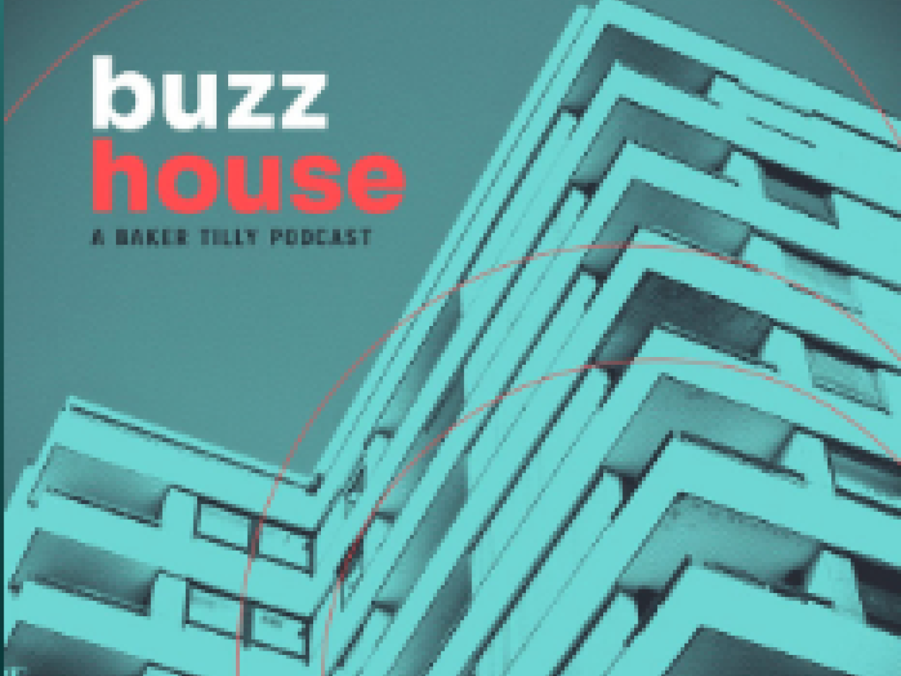 BuzzHouse - A Baker Tilly Podcast