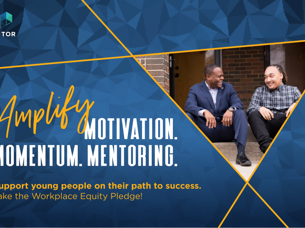 "Amplify Motivation, Momentum, Mentoring", with Two people smiling at each other