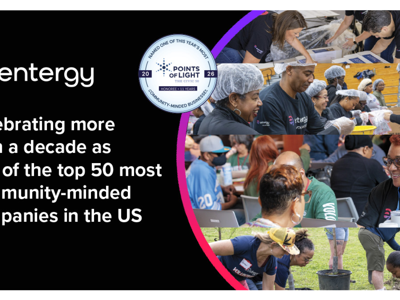 Entergy/Points of Light - Celebrating more than a decade as one of the top 50 most community-minded companies in the US