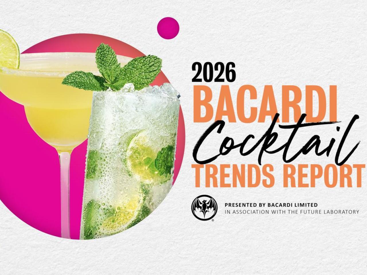 "2026 Bacardi Cocktail Trends Report"