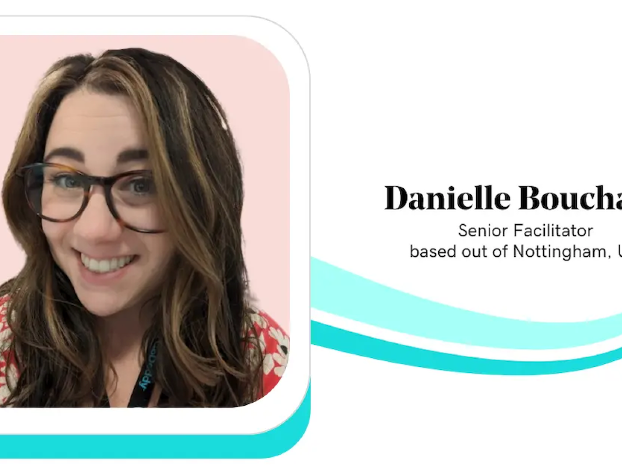 Danielle Bouchard, Senior Facilitator, GoDaddy.