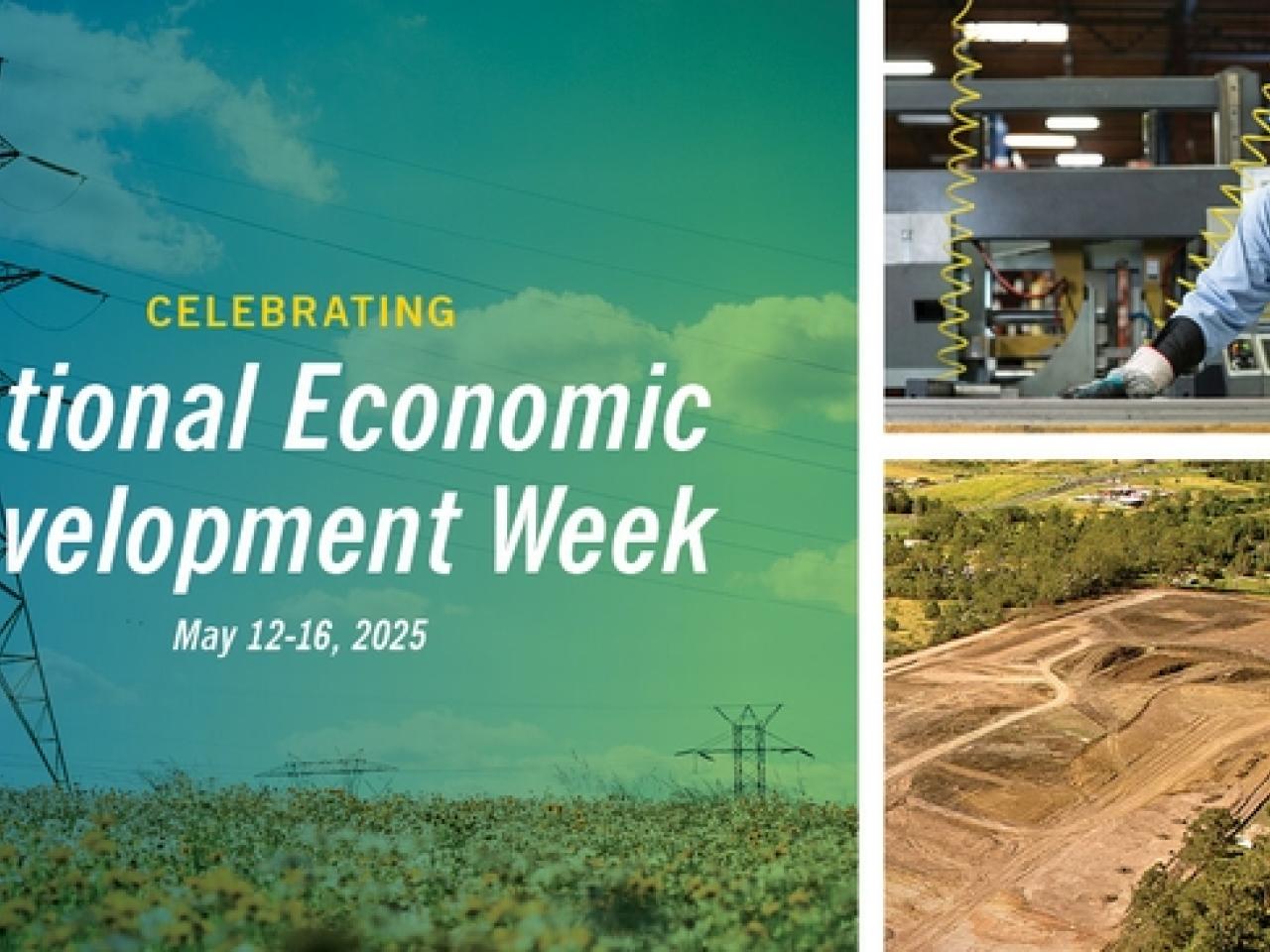 "Celebrating National Economic Development Week: May 12-16 2025"