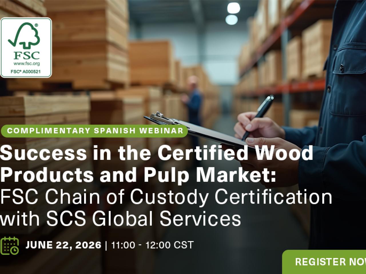 COMPLIMENTARY SPANISH WEBINAR: Success in the Certified Wood Products and Pulp Market