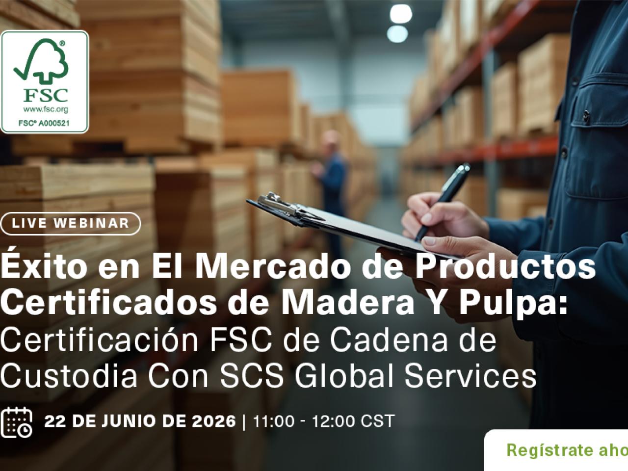 Seminario web gratuito: Éxito en el mercado de productos certificados de madera y pulpa