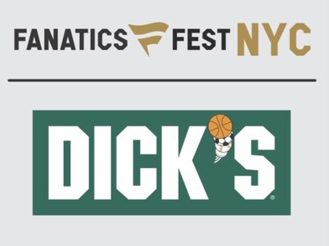 Fanatics Fest NYC - DICK'S Sporting Goods.