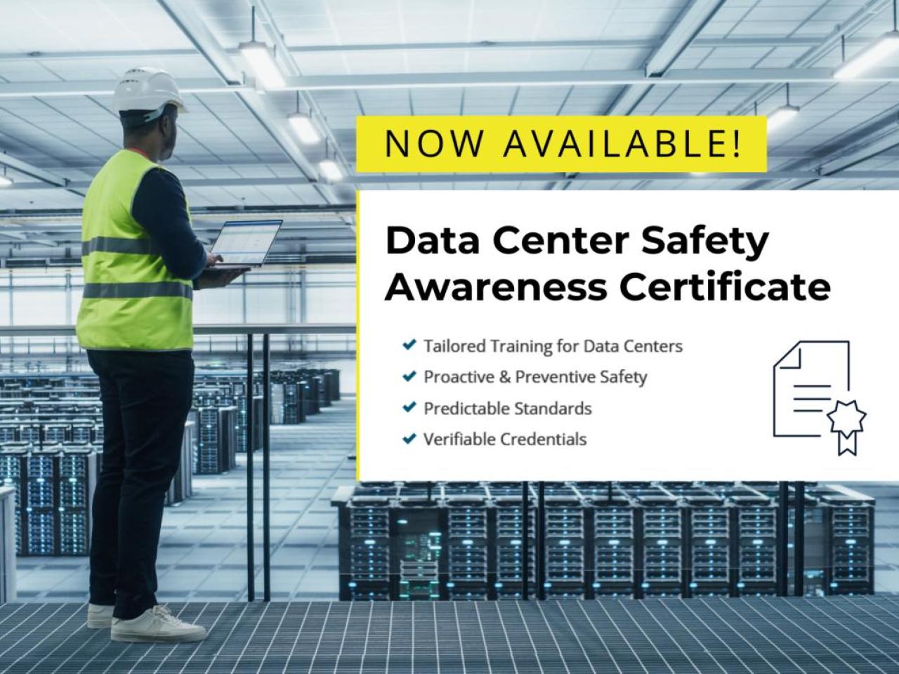Banner with text surrounding the availability of the new Data Center Safety Awareness Certificate