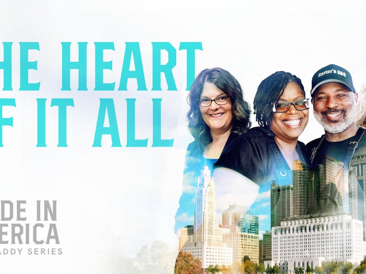 Made In America: The Heart of it All.