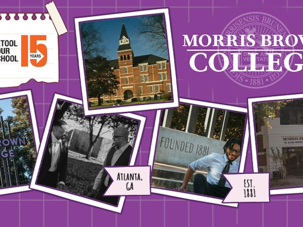 Collage of Morris Brown College: Retool your school.
