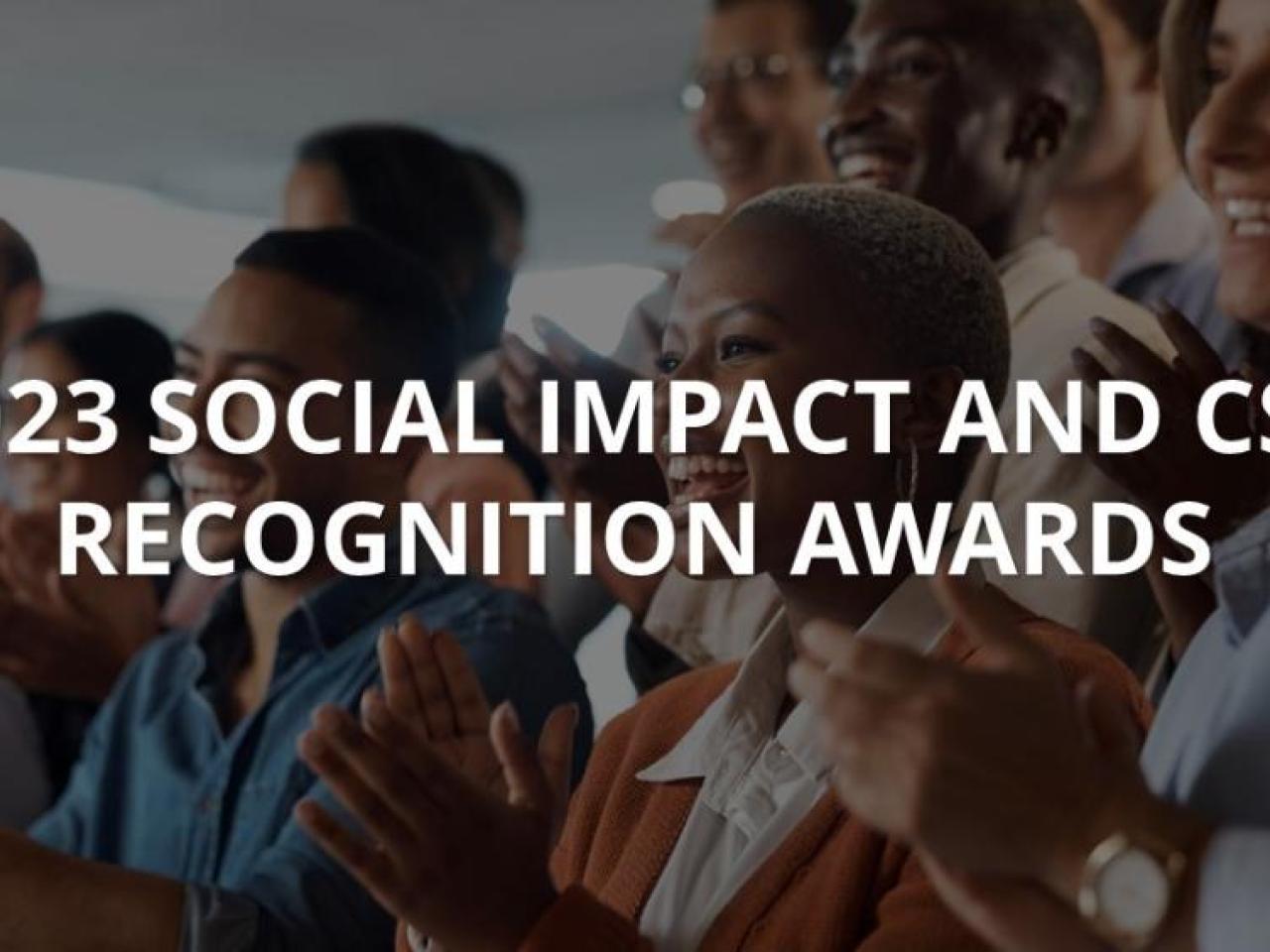 2023 Social Impact and CSR Recognition Awards