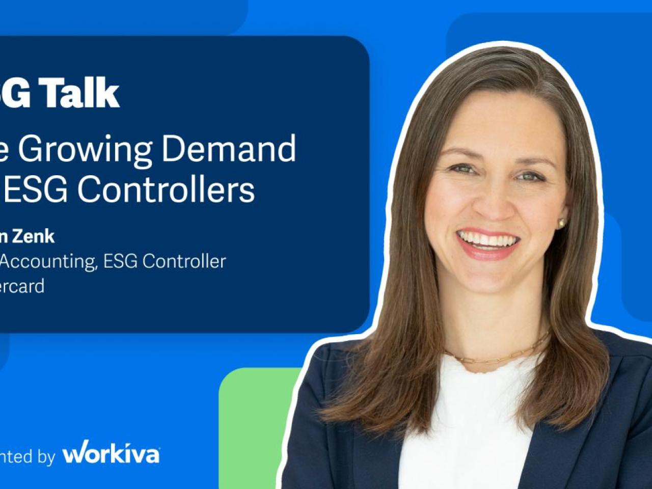 "ESG Talk, The Growing Demand for ESG Controllers, Tayrn Zenk" with her headshot