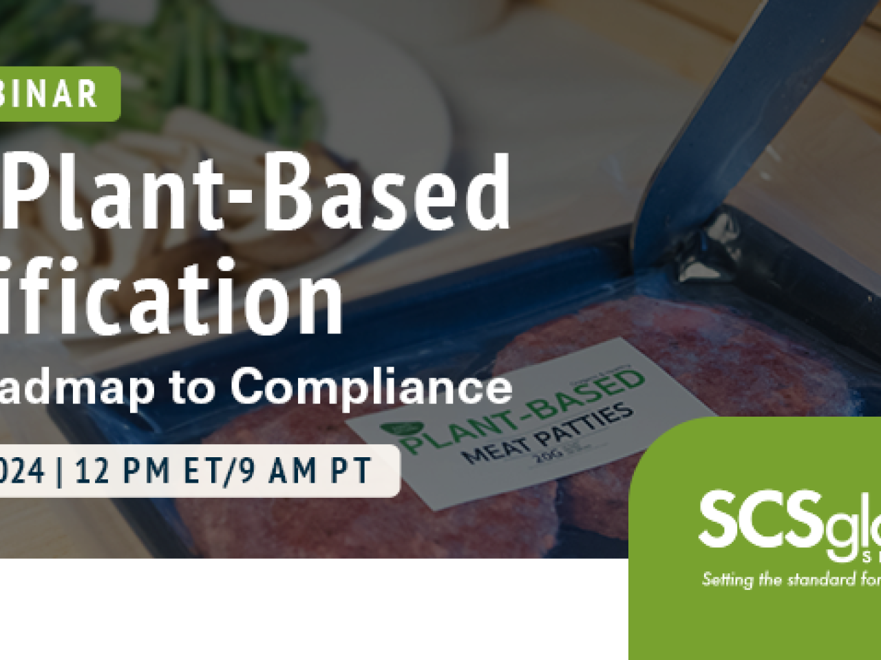 SCS Plant-Based Certification: Your Roadmap to Compliance
