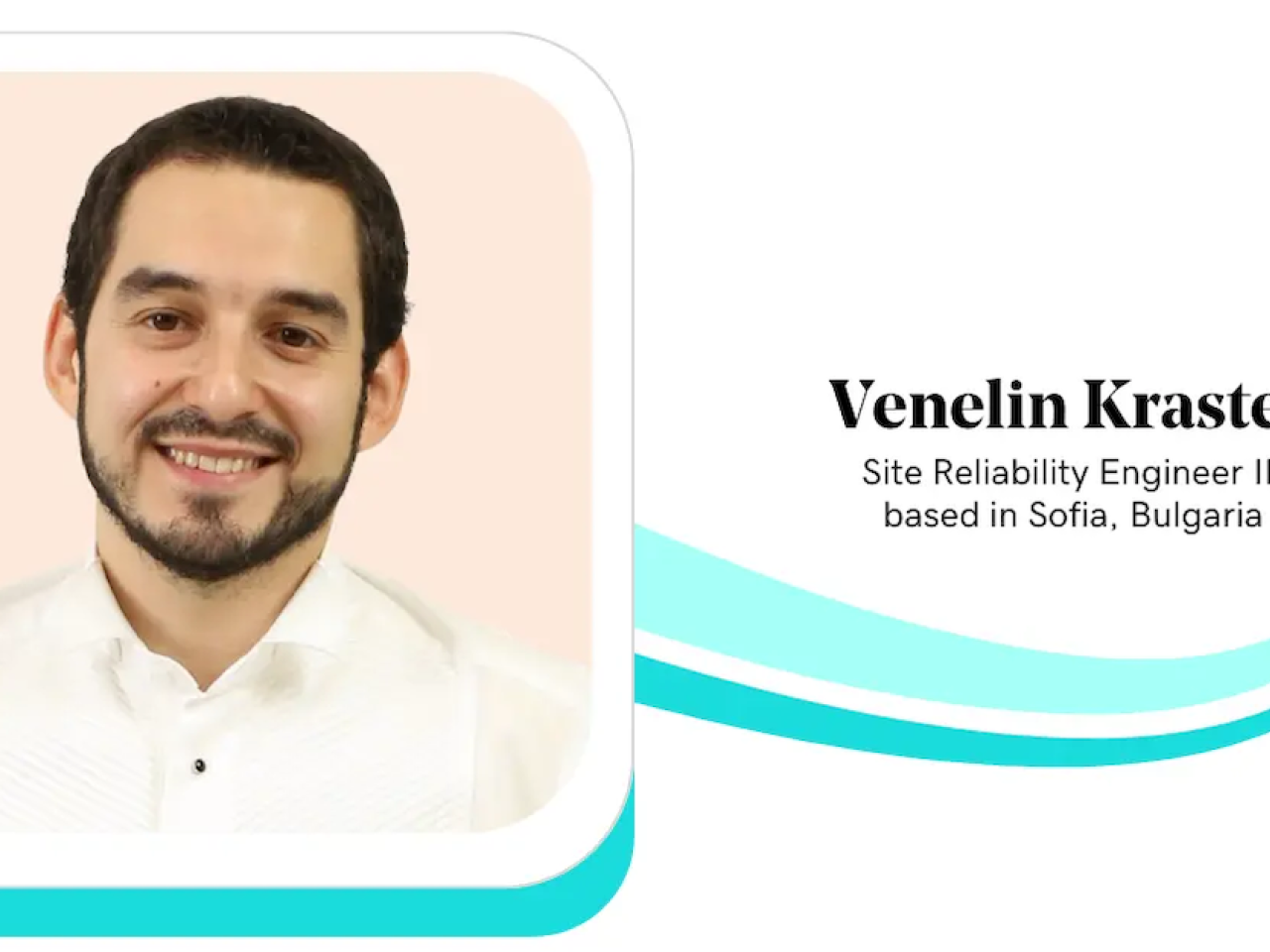 Venelin Krastev, Site Reliability Engineer, GoDaddy.