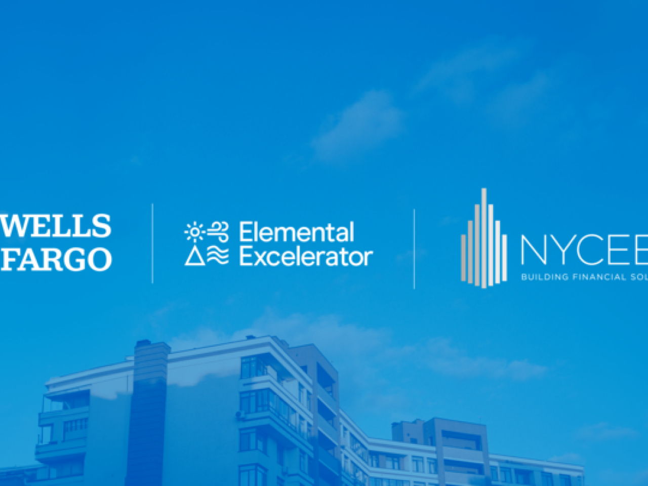 Wells Fargo, Elemental Excelerator and NYCEEC