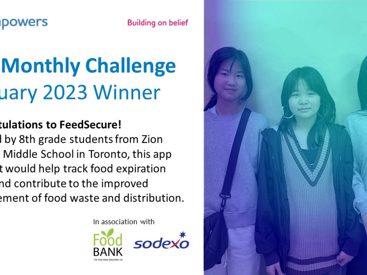 Text: goIT Monthly Challenge February 2023 Winner, Congratulations to FeedSecure! Created by 8th grade students from Zion Heights Middle School in Toronto, this app concept would help track food expiration dates and contribute to the improved management of food waste and distribution. (With image of students)