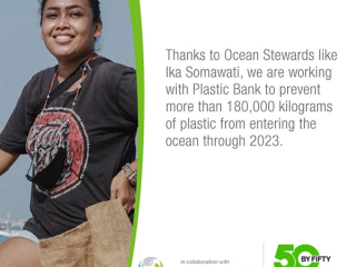 Image of Ika Somawati with text: Thanks to Ocean Stewards like Ika Somawati, we are working with Plastic Bank to prevent more than 180,000 kilograms of plastic from entering the ocean through 2023.