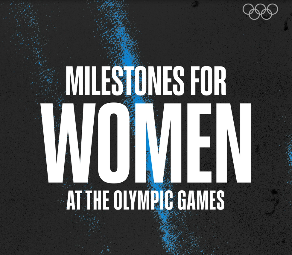 Milestones for Women at the Olympic Games