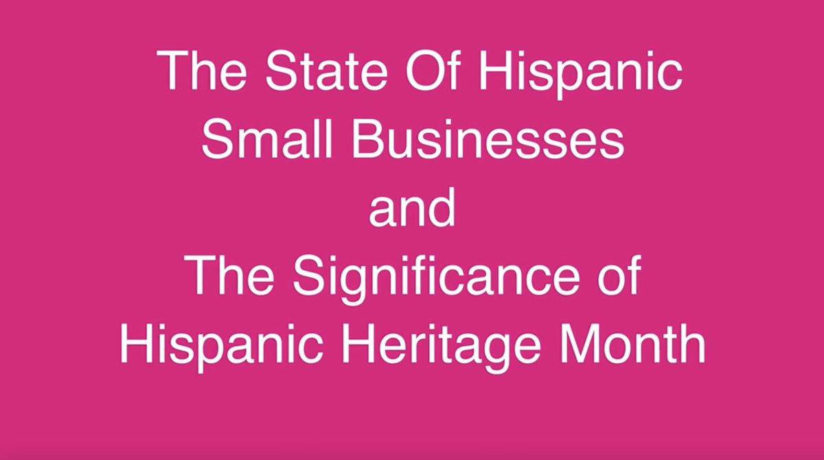 "The state of hispanic small businesses and the significance of hispanic heritage month"