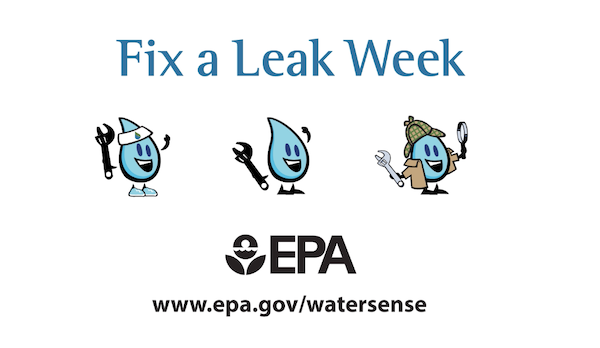 Fix a Leak Week. EPA and WaterSense.