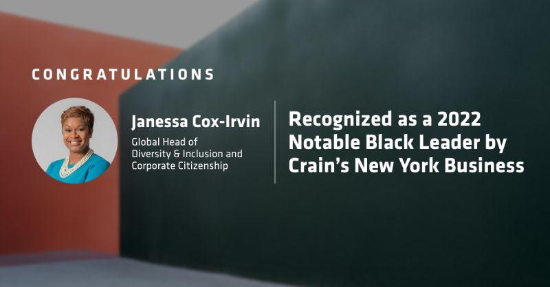 "Congratulations Jessica Cox-Irvin, Global Head of Diversity & Inclusion and Corporate Citizenship, Recognized as a 2022 Notable Black Leader by Crain's New York Business."