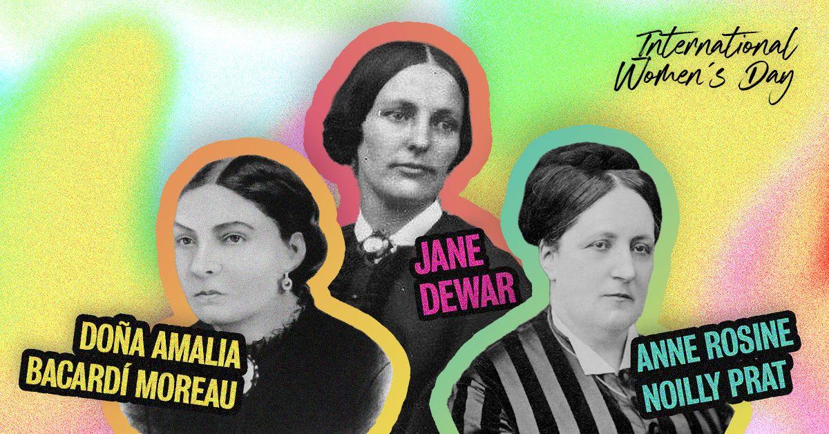 Photos of Jane Dewar, Doña Amalia Bacardí Moreau, and Anne Rosine Noilly Prat