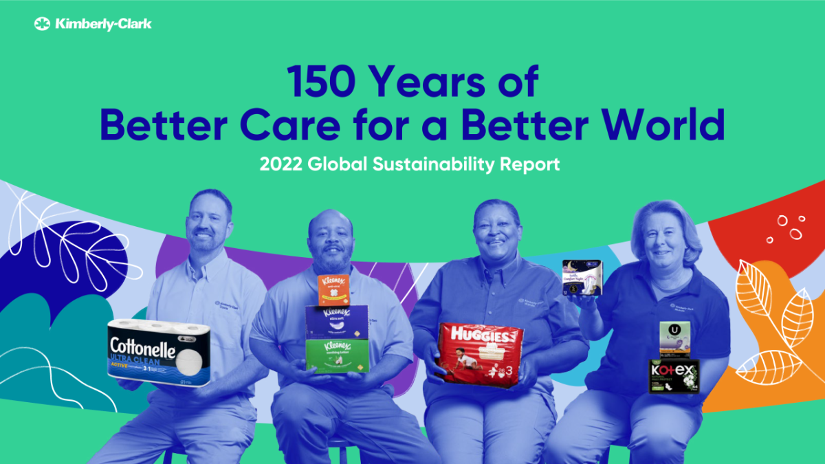 150 years of better care for a better world. Four people holding colorful Kimberly-Clark products.
