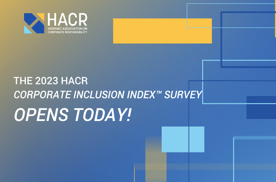 Blue and yellow abstract background with the Hispanic Association on Corporate Responsibility logo. Text reads 'The 2023 HACR Corporate Inclusion Index™ Survey Opens Today!